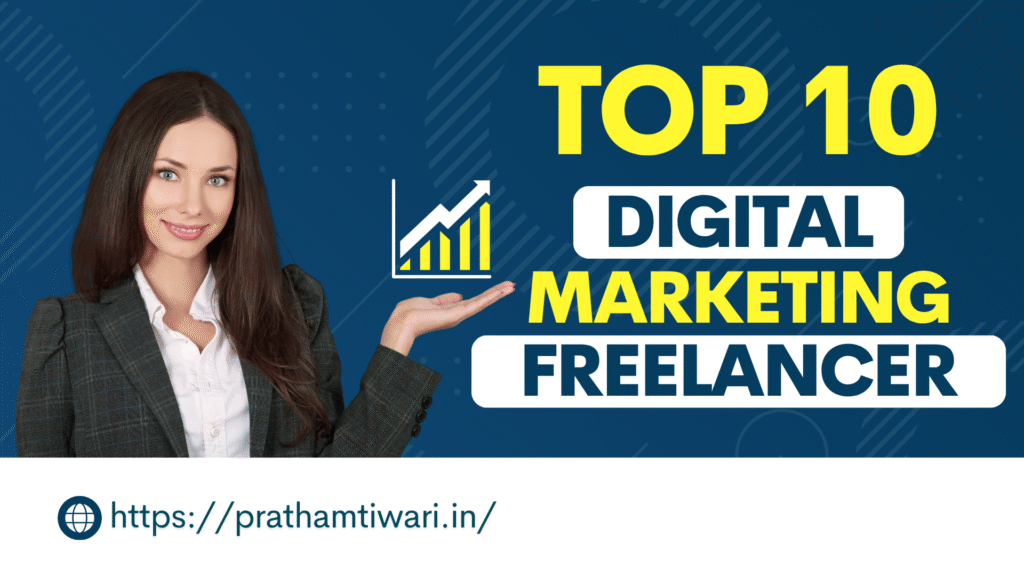 Top 10 Digital Marketing Freelancer in Mumbai